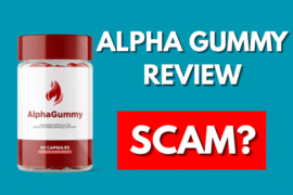 AlphaGummy Review – Legit Male Booster Or Scam?